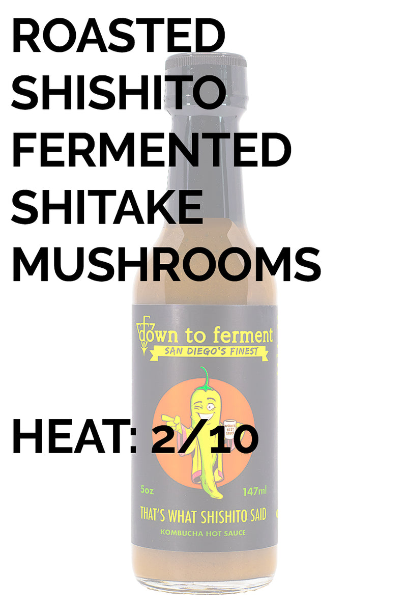 That's What Shishito Said | Down To Ferment